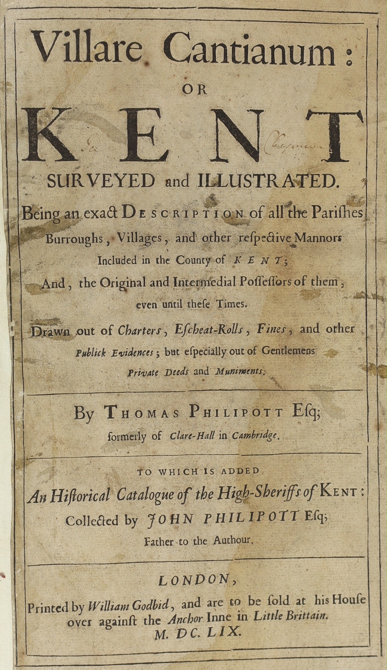 Kilburne, Richard - A Topographie, or Survey of the County of Kent...portrait frontis., headpiece decorations; old panelled calf. 1659; Philpott, Thomas - Villare Cantianum: or Kent Surveyed and Illustrated..... to which